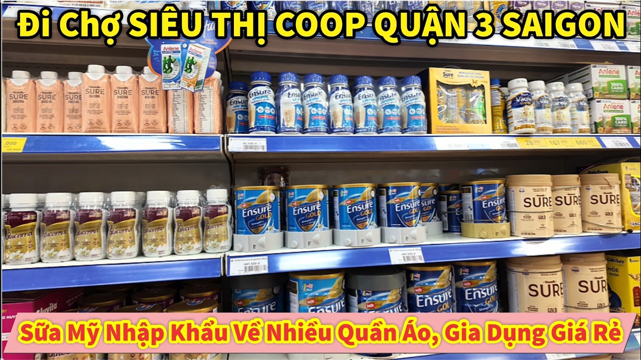 Đi Chợ SIÊU THỊ COOP QUẬN 3 Sữa Mỹ Nhập Khẩu Về Nhiều Quần Áo, Gia Dụng Giá Rẻ