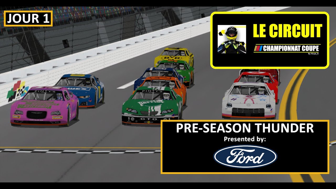 Jour 1 du Preseason Thunder // Championnat Le Circuit S7