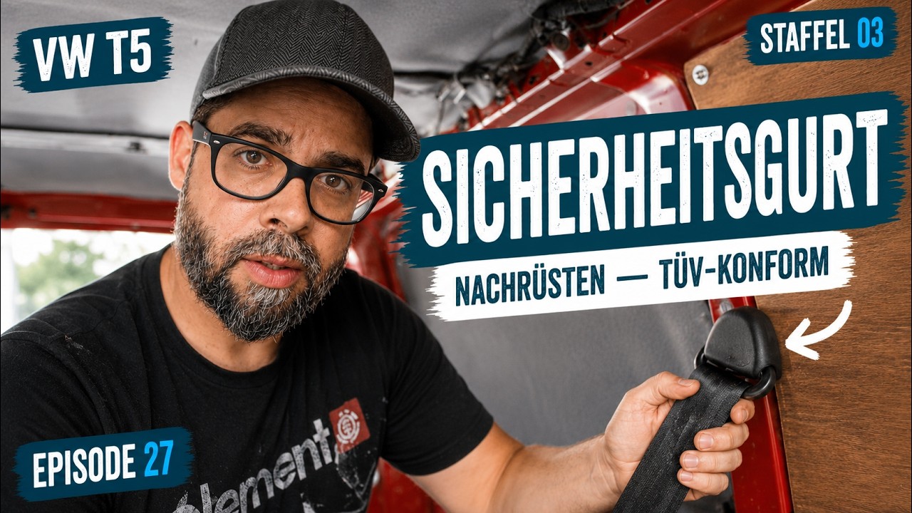#27 • Sicherheitsgurt Nachrüsten | VW T5 Camper Umbau