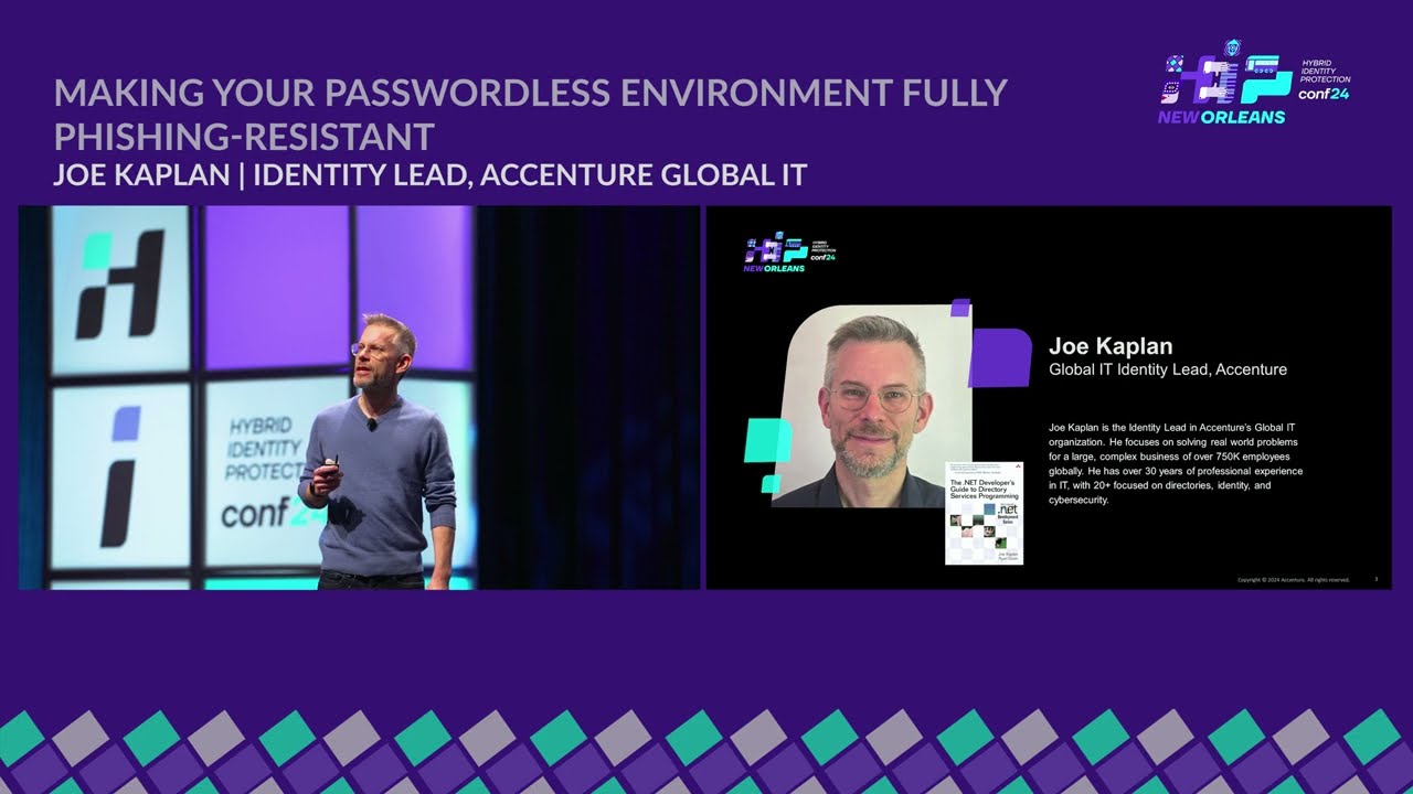 HIPConf24  - Making Your Passwordless Environment Fully Phishing Resistant