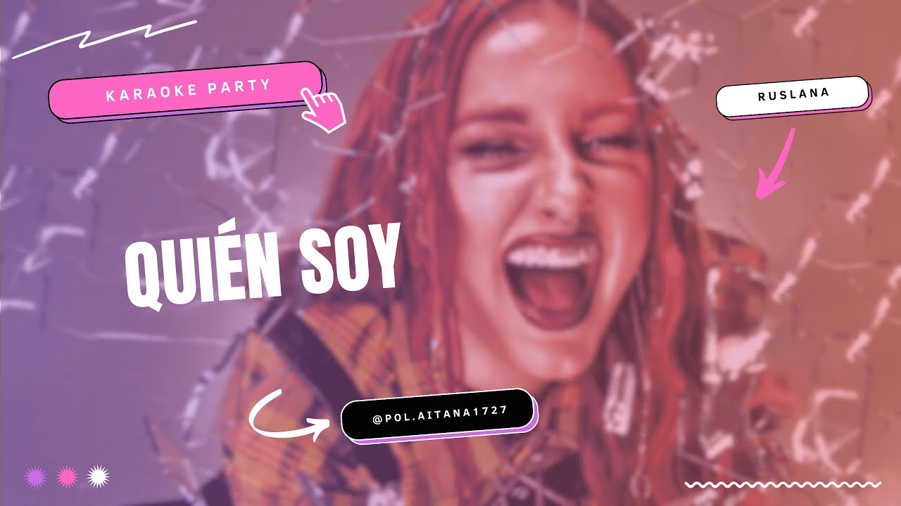 Karaoke Ruslana | QUIÉN SOY