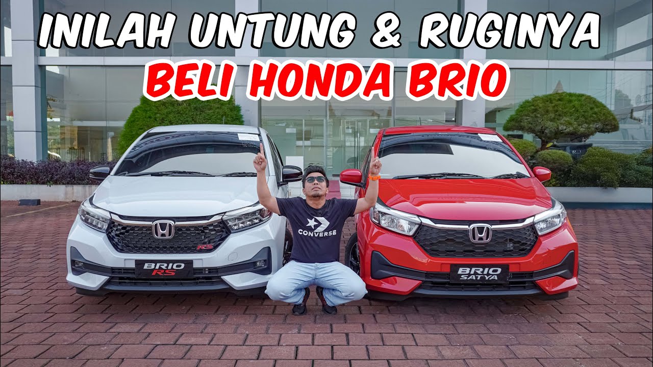 INILAH UNTUNG DAN RUGINYA BELI HONDA BRIO 2025‼️