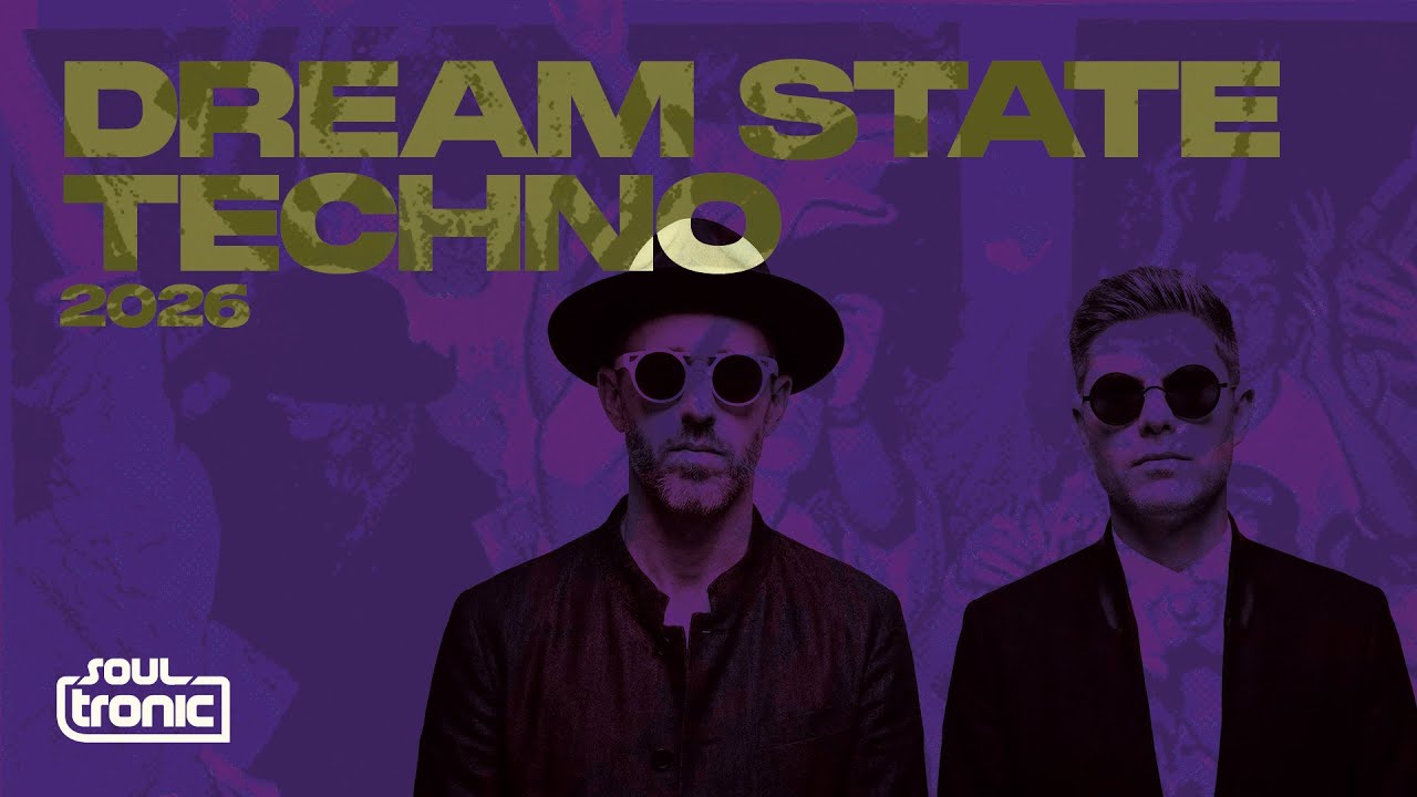 Dream State: Melodic House & Techno Mix 2026 | Soultronic