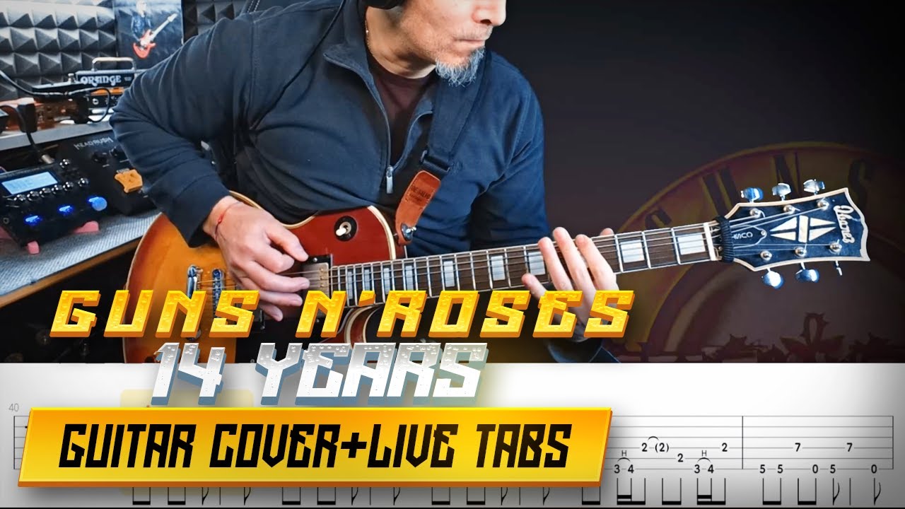 14 years | Guns n' Roses | guitar cover with solo + live tabs