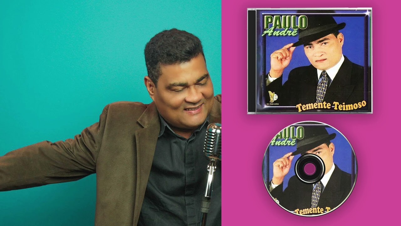 06 Vai ser bom Demais - Paulo andré - CD Temente Teimoso
