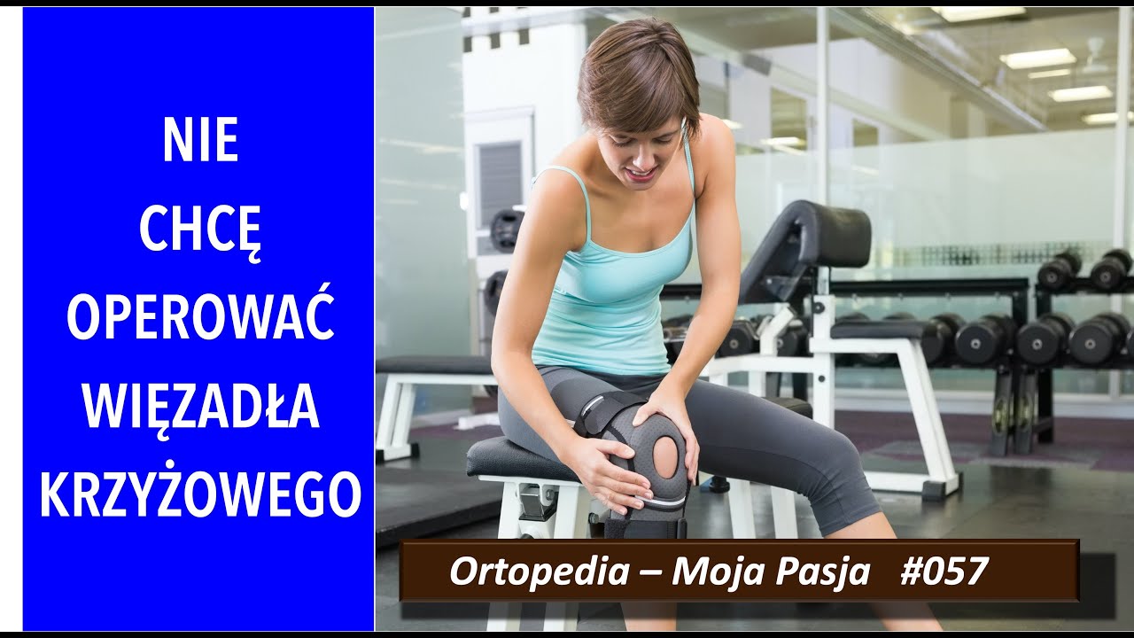 Nie chcę operować więzadła krzyżowego! | OMP#057