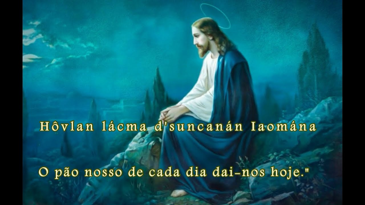 Oração - Pai Nosso em Aramaico - Transliterado - Tradução.
