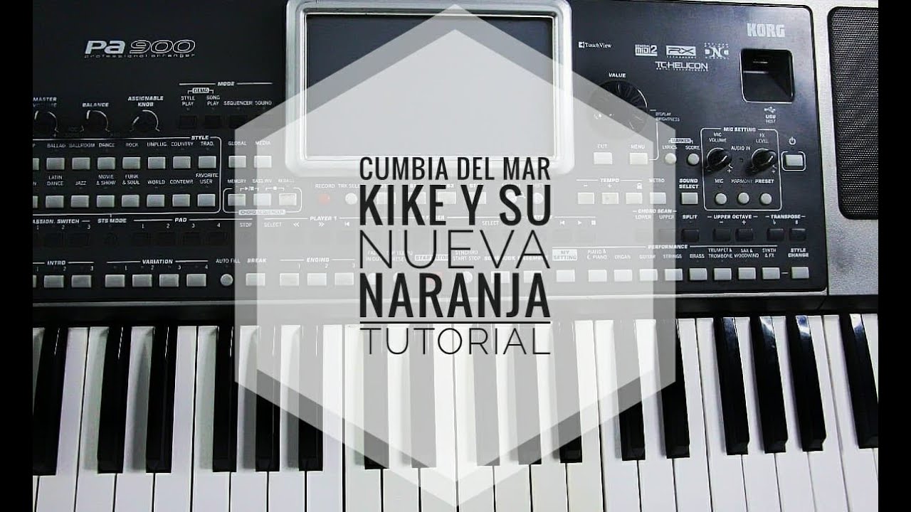 Cumbia Del Mar Kike y la Nueva Naranja