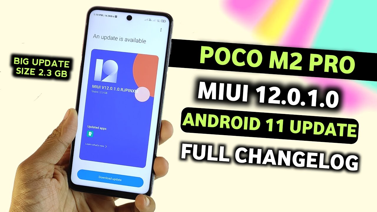 Poco M2 Pro MIUI 12.0.1.0 Android 11 New Update Full Changelog | Poco M2 Pro Android 11 Update