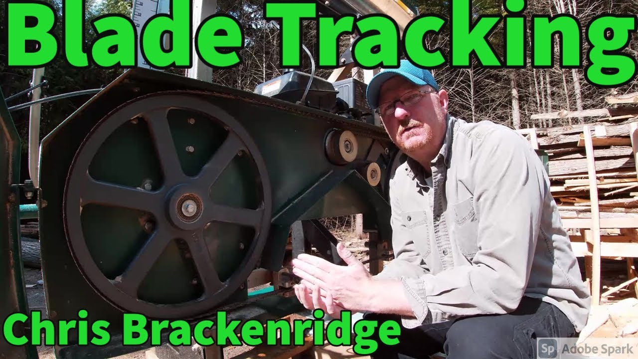 #49 Woodland Mills Sawmill Blade Tracking Demonstration