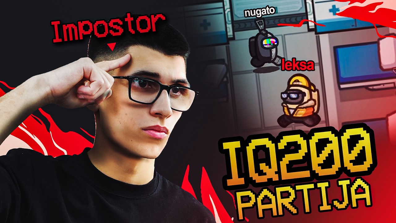 LEKSA OSTAO 1 VS 7 KAO IMPOSTOR *leksa iq200*