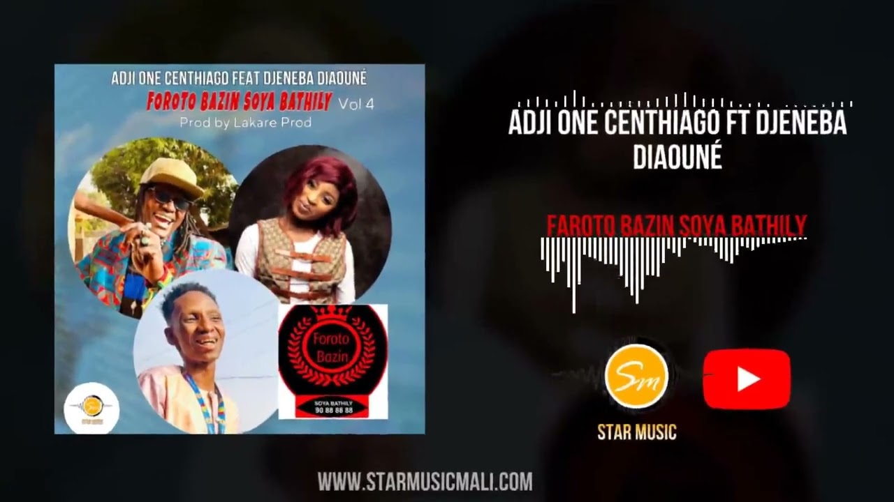 ADJI ONE CENTHIAGO & DJENEBA DIAOUNÉ - FÔRÔTO BAZIN FÔRÔTO PLUS VOL (4) -SON