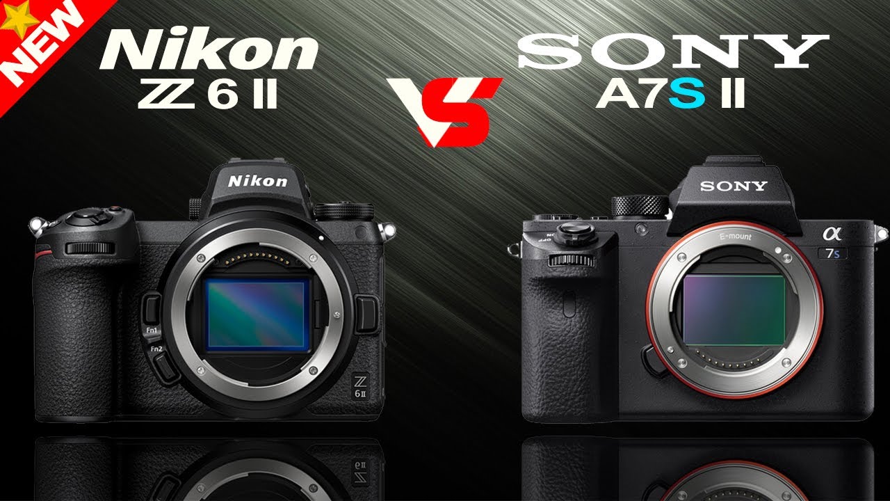 Nikon Z6 II vs SONY A7S II