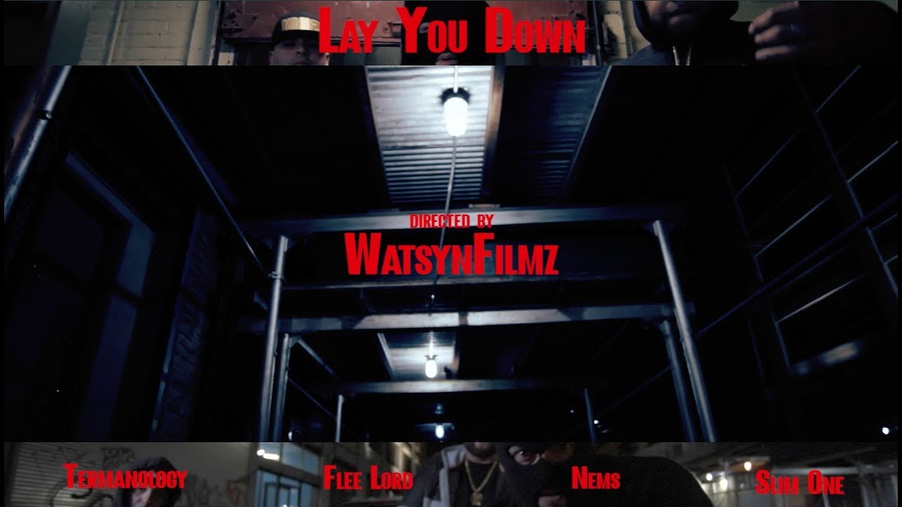 Slim One - Lay You Down ft. Termanology, Nems & Flee Lord (Official Music Video)