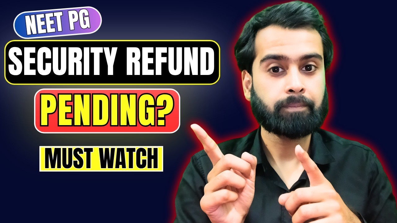 NEET PG 2025 Security Refund Pending? | Complete Claim Process & Latest Update