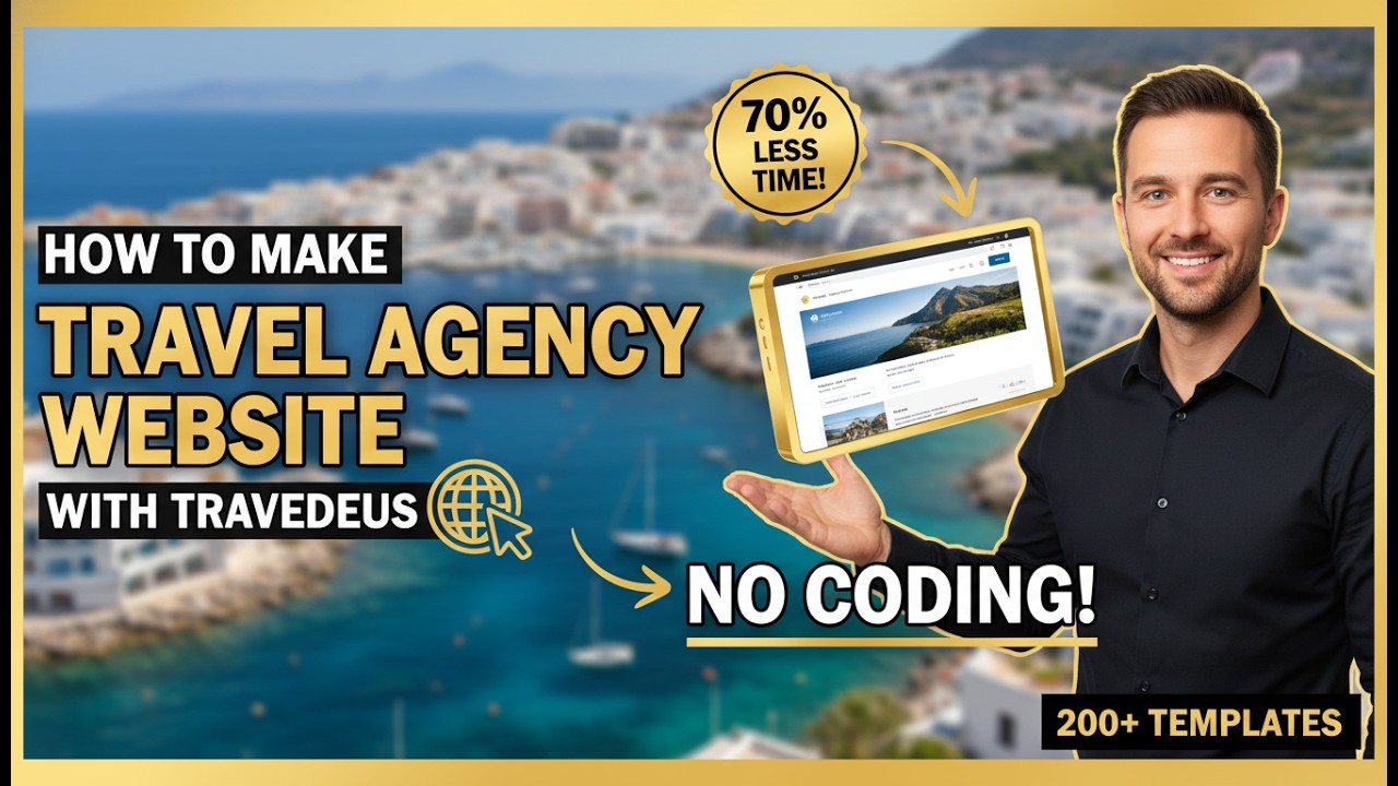 How to Create a Travel Agency Website with Travedeus | Step-by-Step Guide 2026