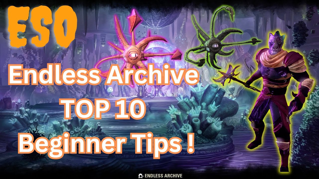ESO Endless Archive TOP 10 Beginner Tips !