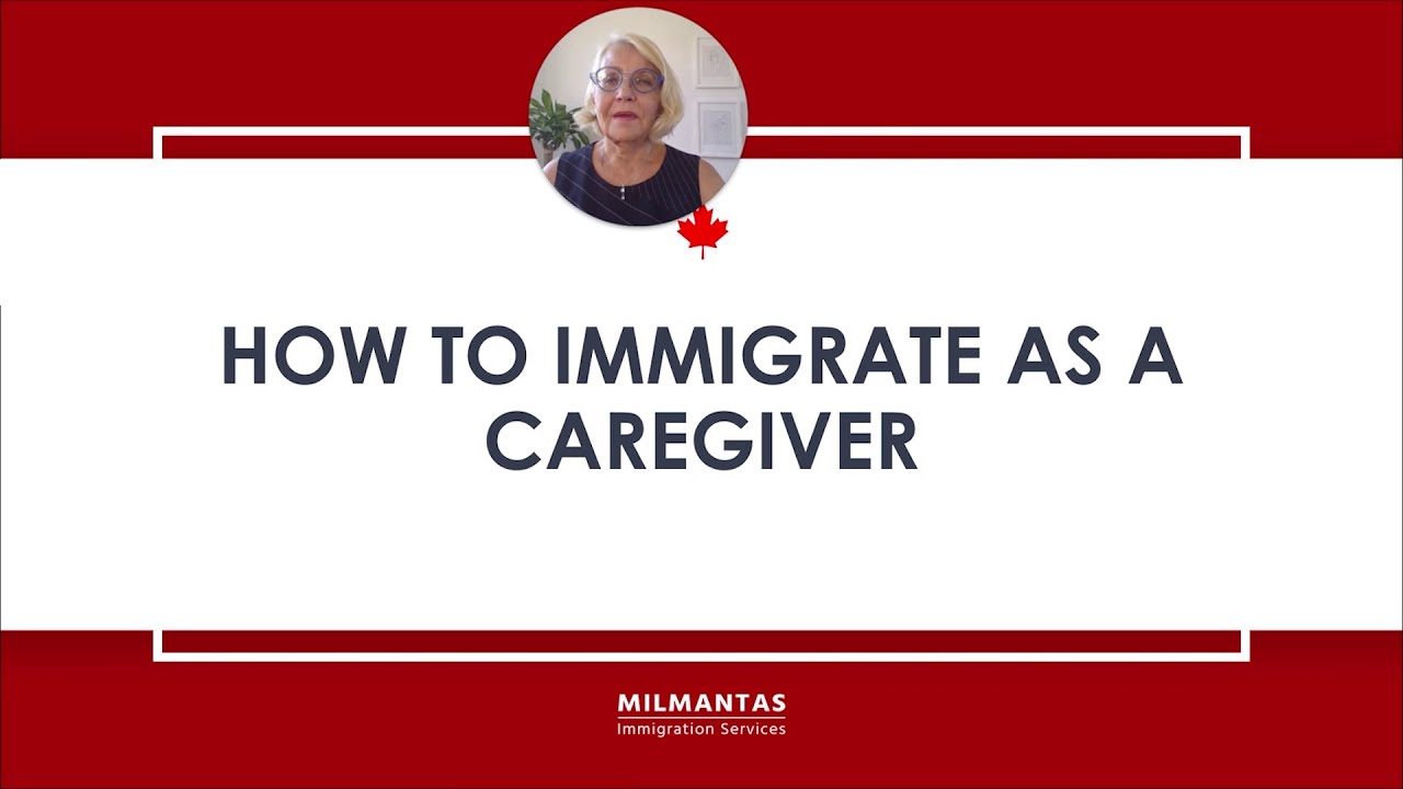 Understanding the Caregiver Program in Canada