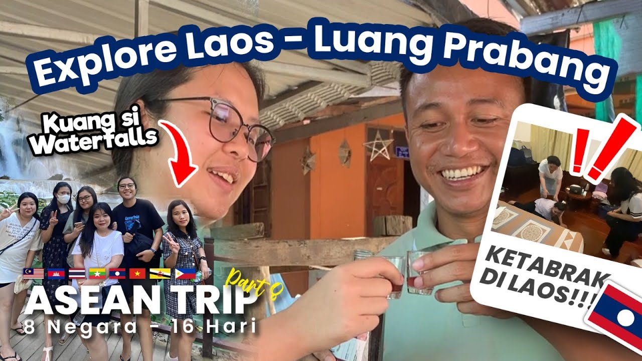 Explore Laos - Luang Prabang #ASEANtrip PART 8