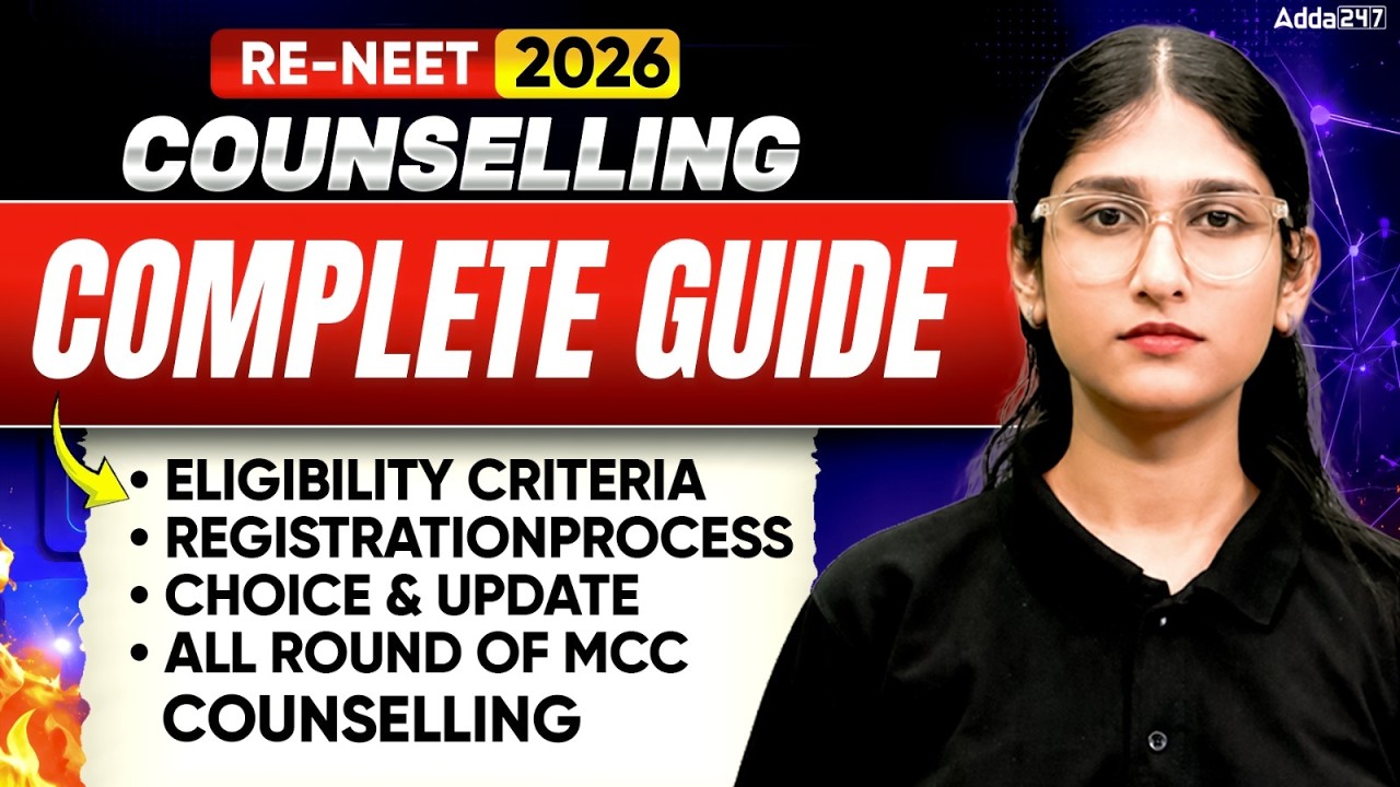 NEET 2026 Counselling : All India Counselling ( MCC )| Registration Process | Eligibility Criteria