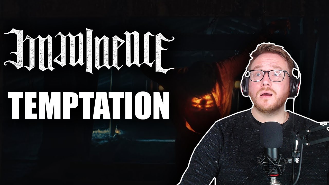 FIRST TIME REACTION to IMMINENCE (Temptation) 🔥🗡🩸