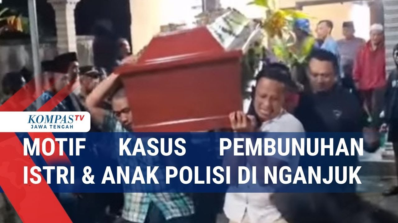 Kronologi dan Motif Kasus Pembunuhan Istri Anak Polisi di Nganjuk