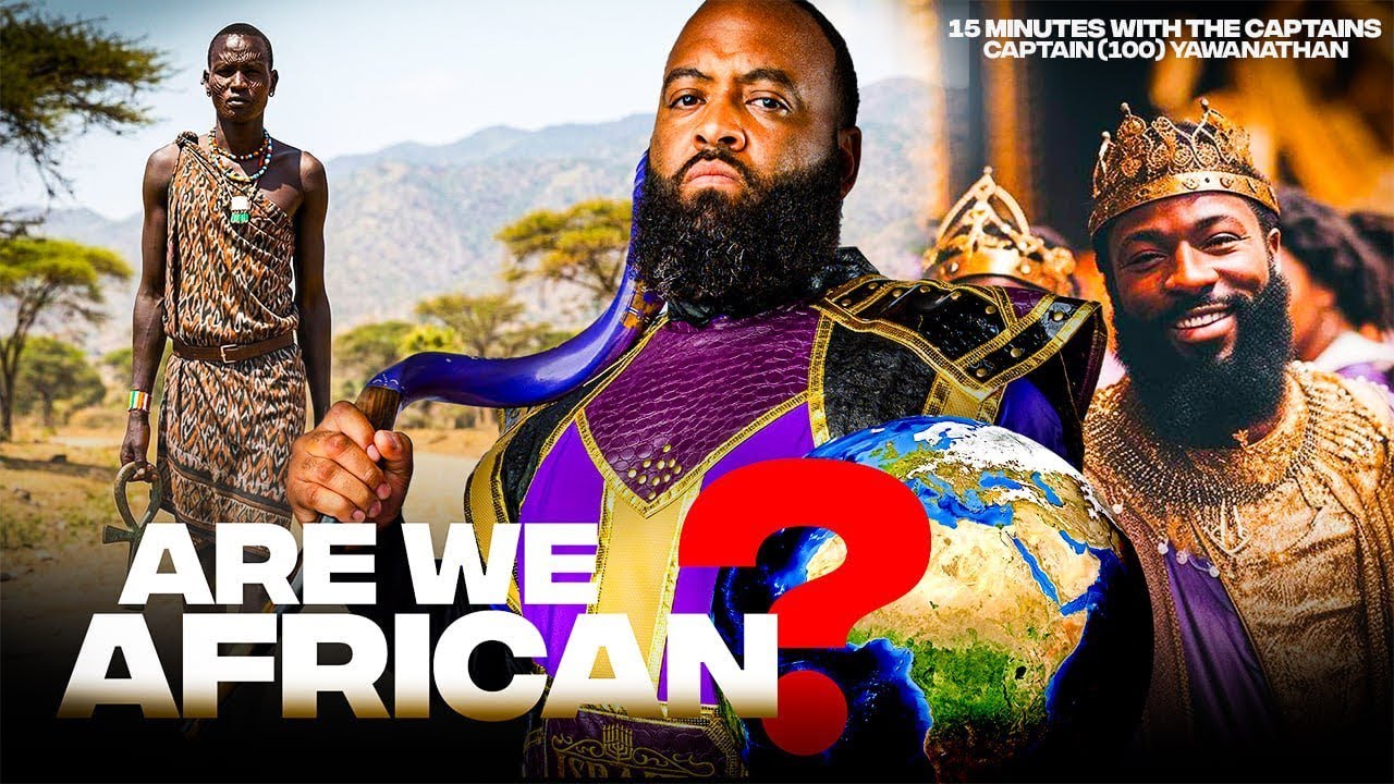 Are We African?? 🤔 || 15 Minutes w/ The Captains