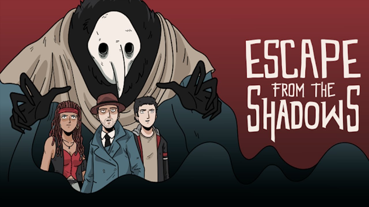 ESCAPE FROM THE SHADOWS + Contenido Premium