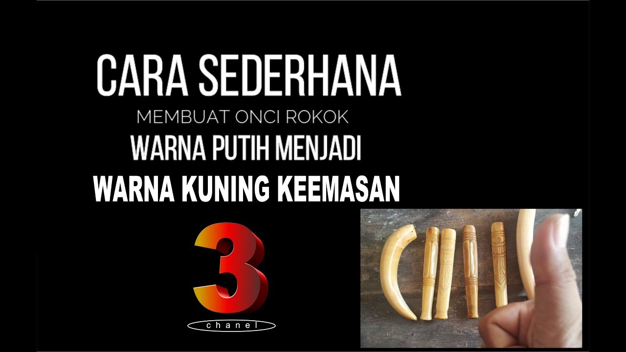 Cara Sederhana membuat Onci Rokok warna putih menjadi warna Kuning keemasan