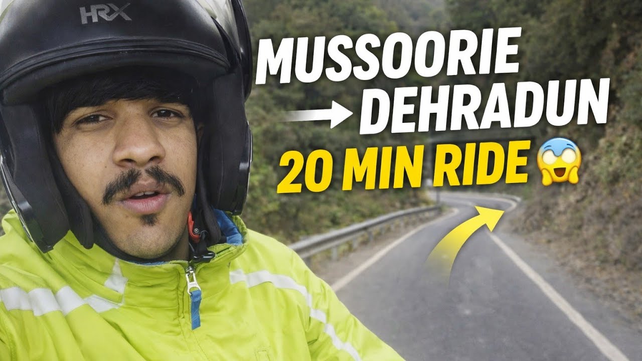 Mussoorie to deradun 20 min ride😱