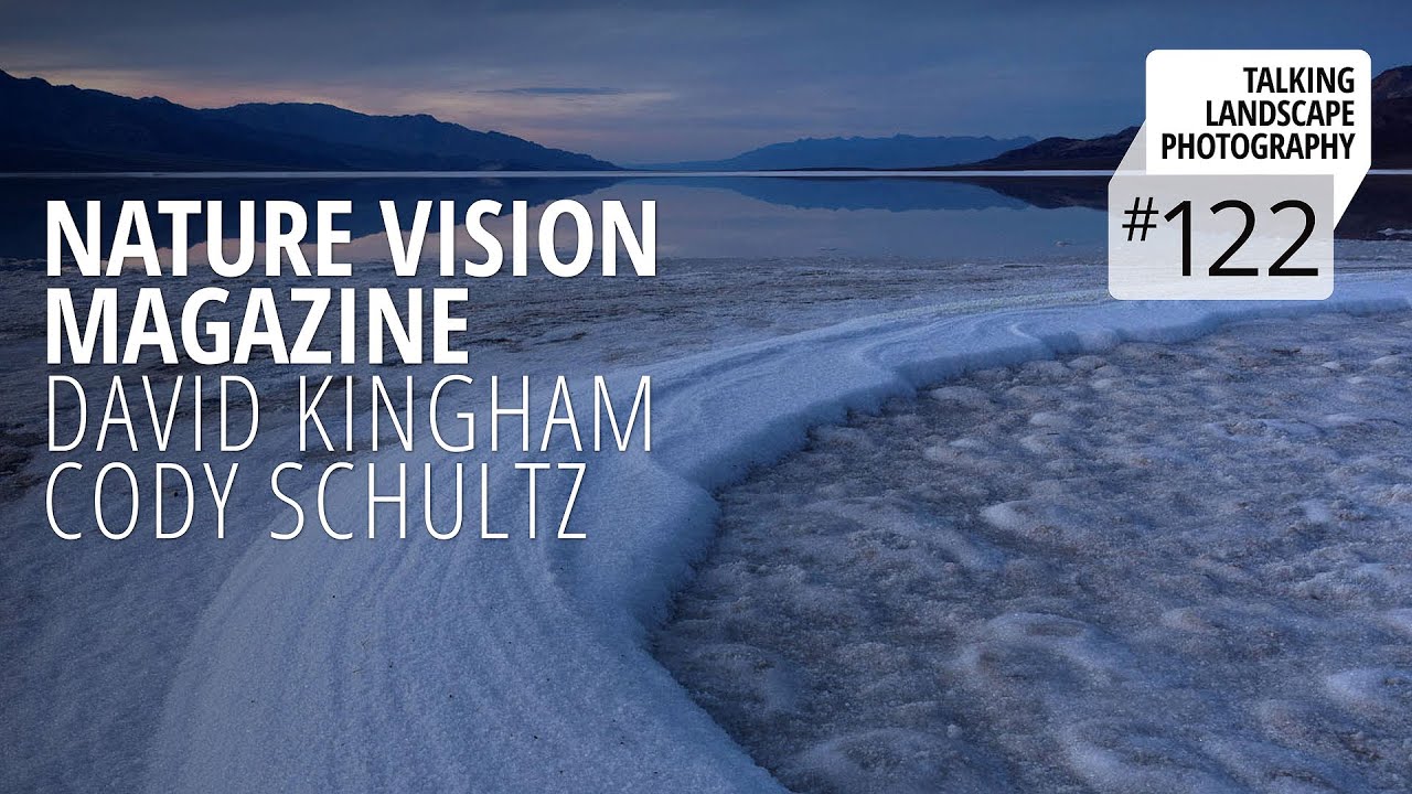 Episode 122: Nature Vision with David Kingham and Cody Schultz