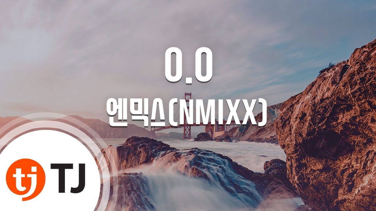 [TJ노래방] O.O - 엔믹스(NMIXX) / TJ Karaoke