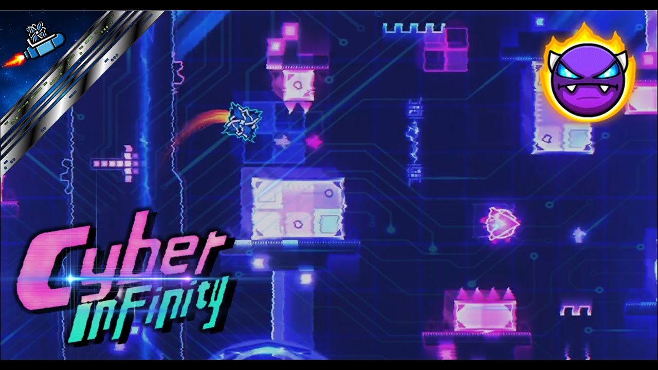 "CYBER INFINITY" Geometry Dash | Easy Demon by Extrox
