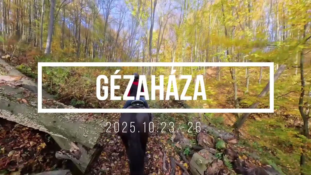 Gézaháza lovaglás októberben (2025)