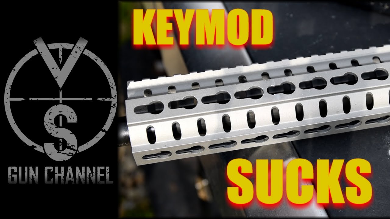 Why KeyMod SUCKS