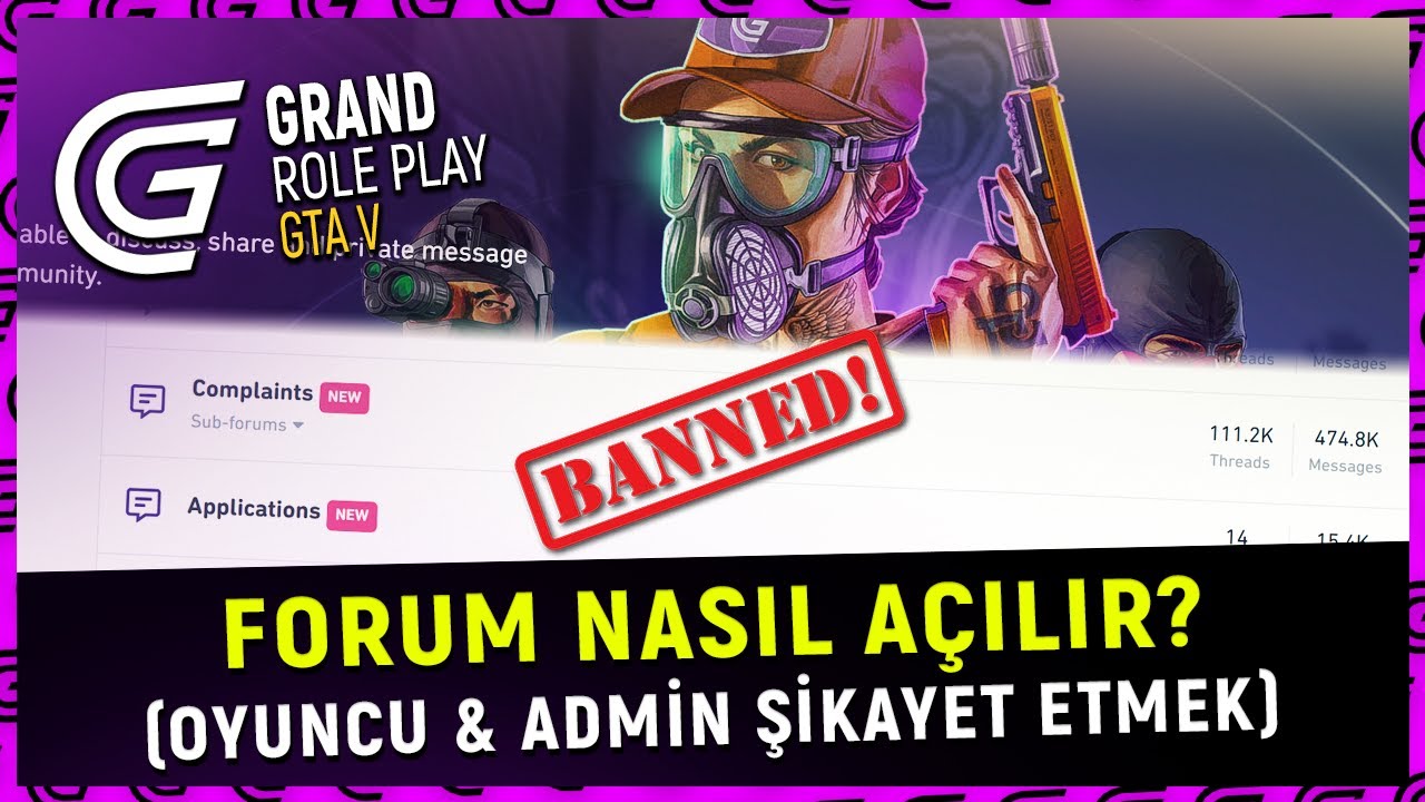 GRAND RP - FORUM NASIL AÇILIR? - (Detaylı Rehber & Oyuncu ve Admin Şikayet Etmek)