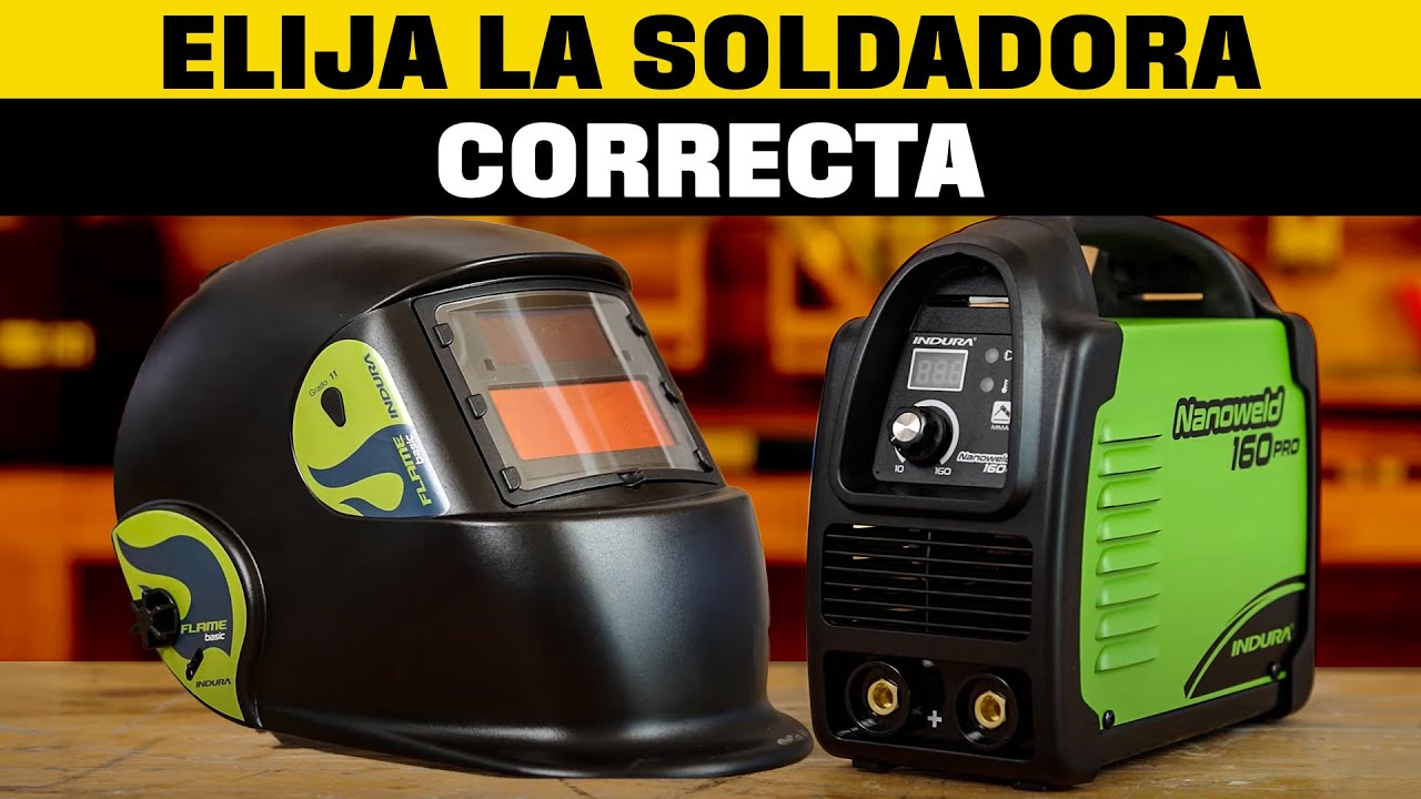 C&oacute;mo elegir la soldadora correcta | Lo Mejor