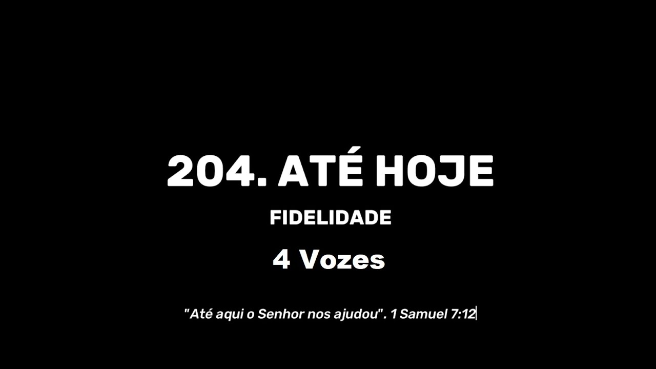 204. Até hoje - 4 Vozes