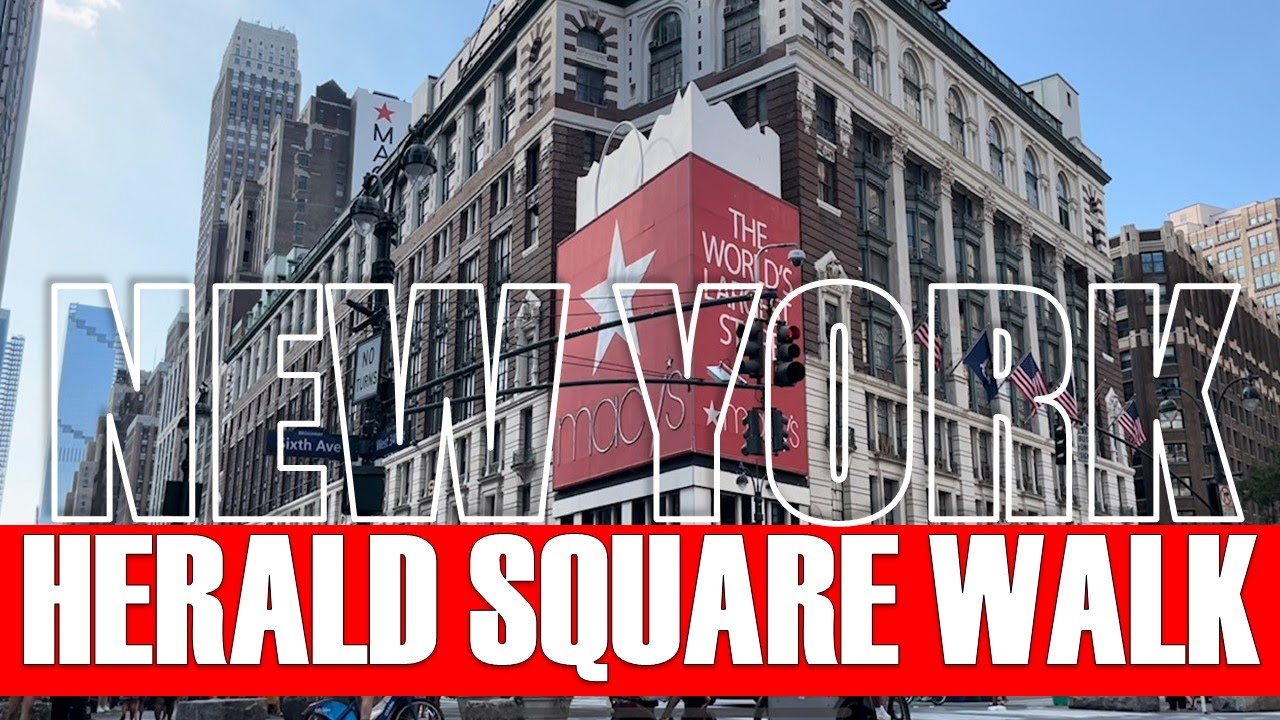 34th Street: Walk around Herald Square