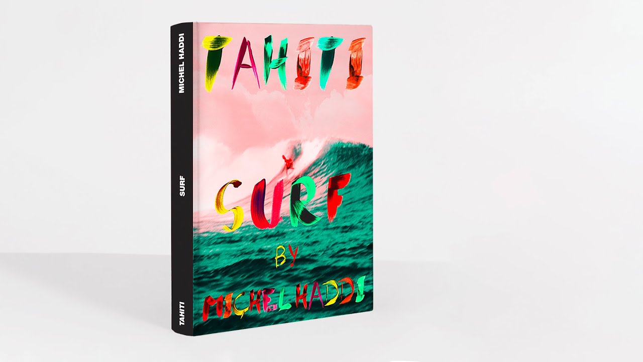 Tahiti Surf by Michel Haddi