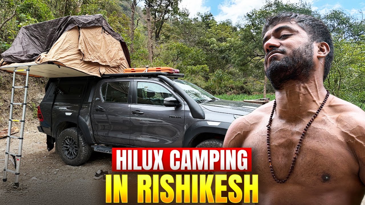 Hilux Camping in rishikesh | shivraatri vlog | ankit Baiyanpuria