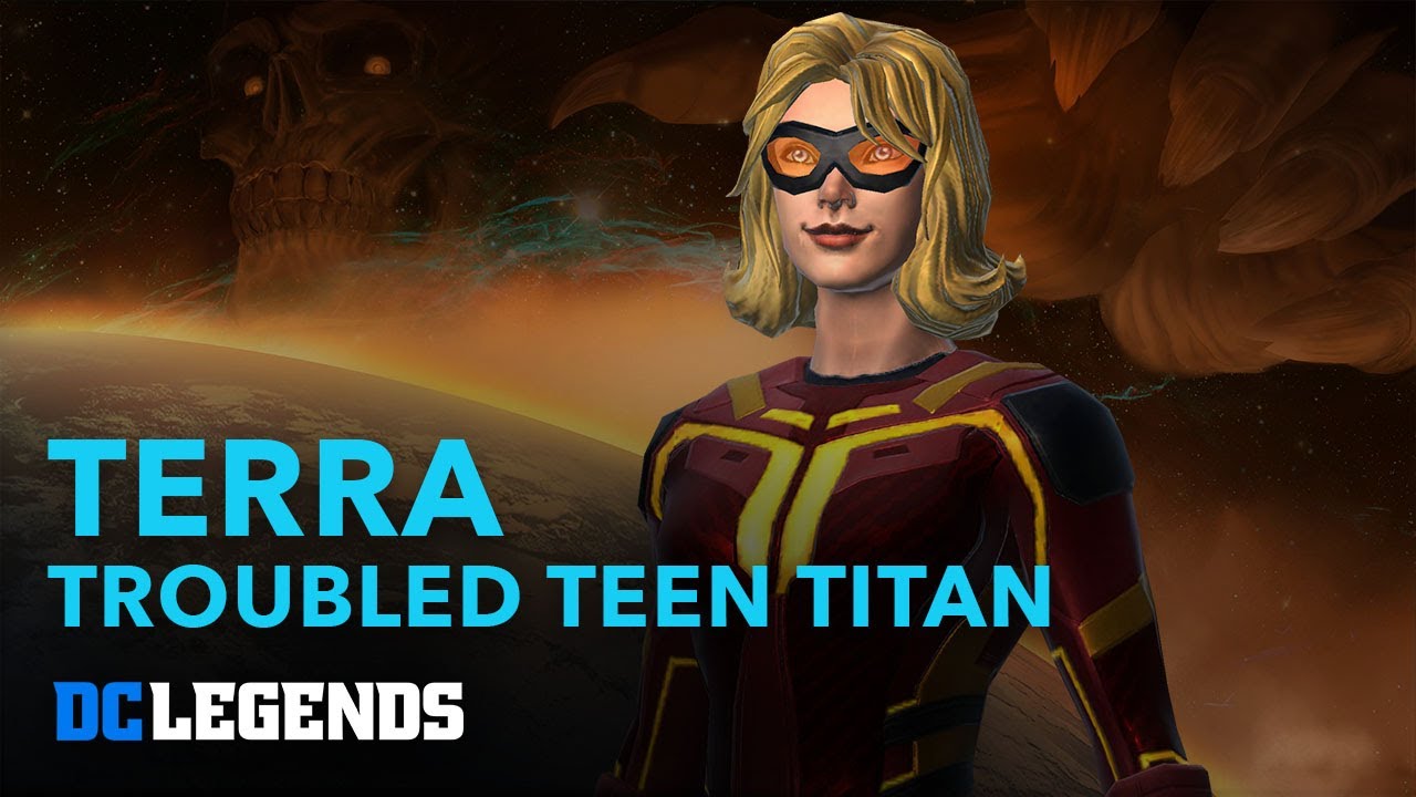 DC Legends: Terra - Troubled Teen Titan Hero Spotlight