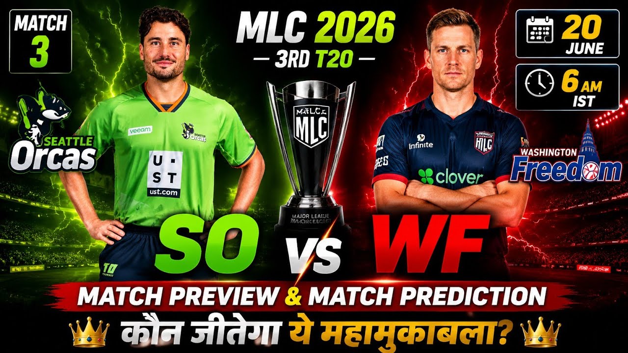 MLC 2026 3rd Match Prediction Seattle Orcas vs Washington Freedom