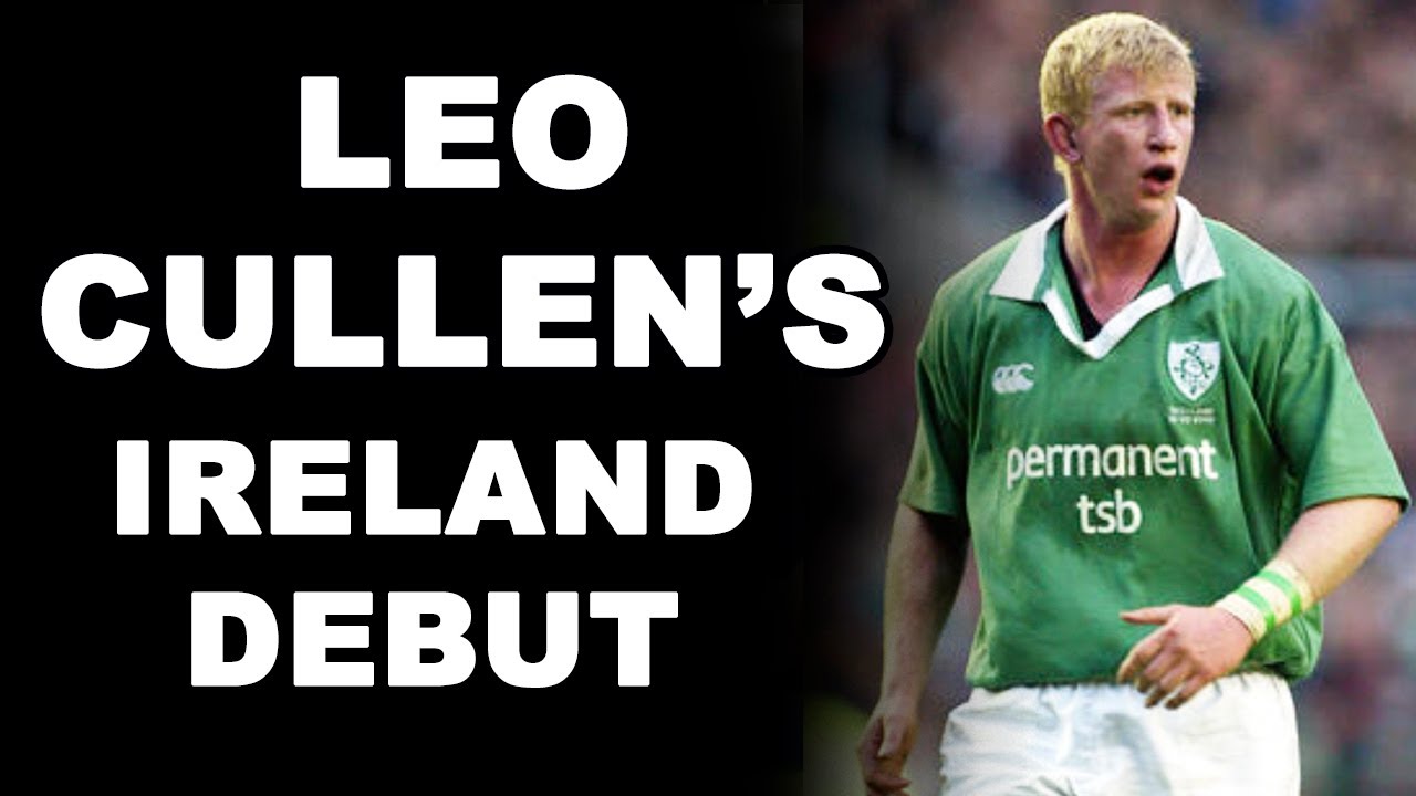 Leo Cullen's Ireland Debut