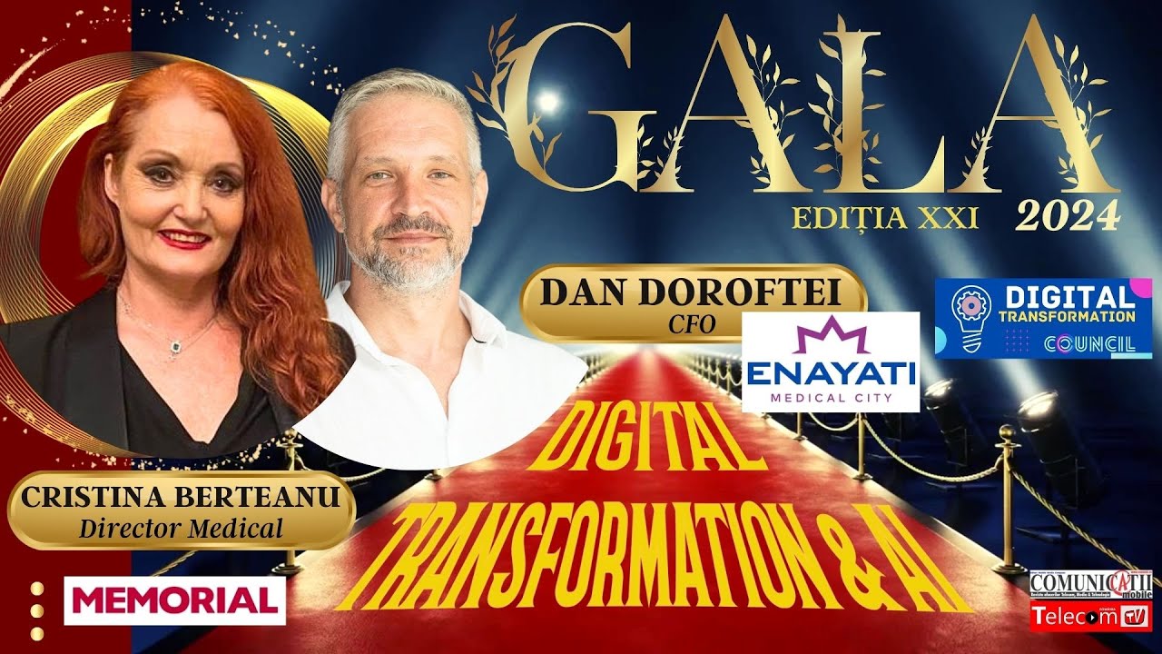 C. Berteanu & D. Doroftei, Enayati Medical City @GALA 2024: Vom deveni cu adevărat un smart hospital