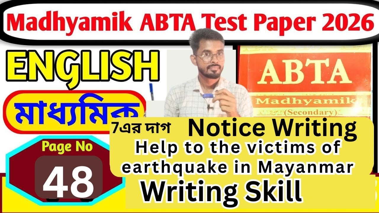 Madhyamik 2026 ABTA Page 48 Solution//ABTA page 52 Writing//Notice Writing Earthquake in Mayanmar