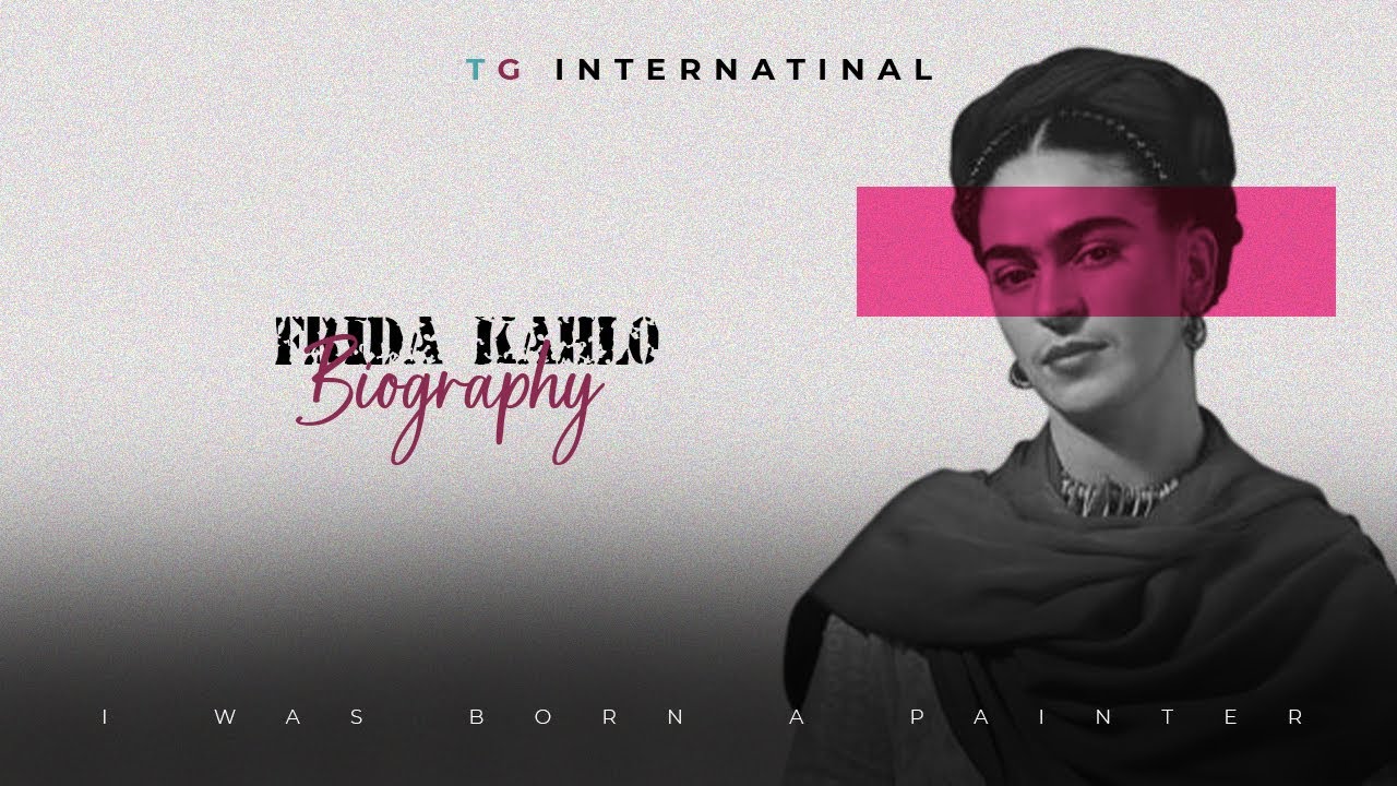 Frida Kahlo Biography | The woman behind the legend | Timesglo International