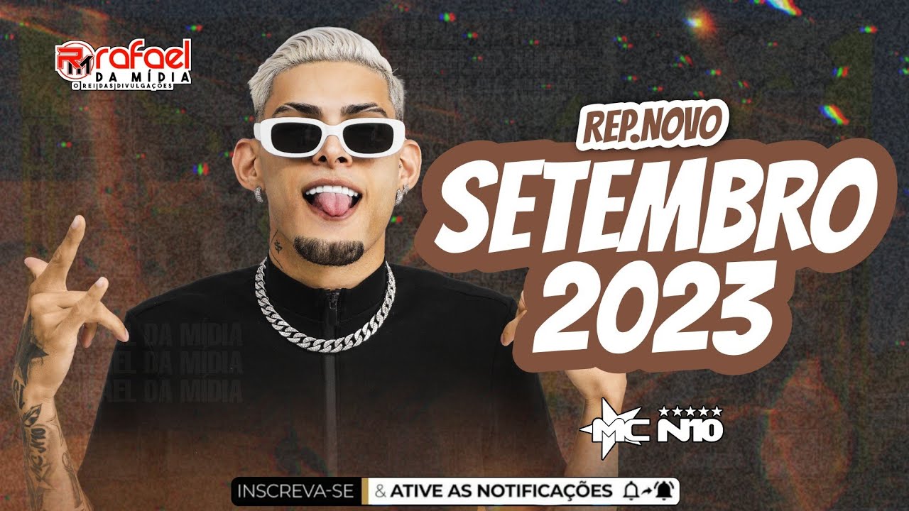 MC N10 - PROMOCIONAL SETEMBRO 2023 - REPERTÓRIO NOVO (MÚSICAS NOVAS