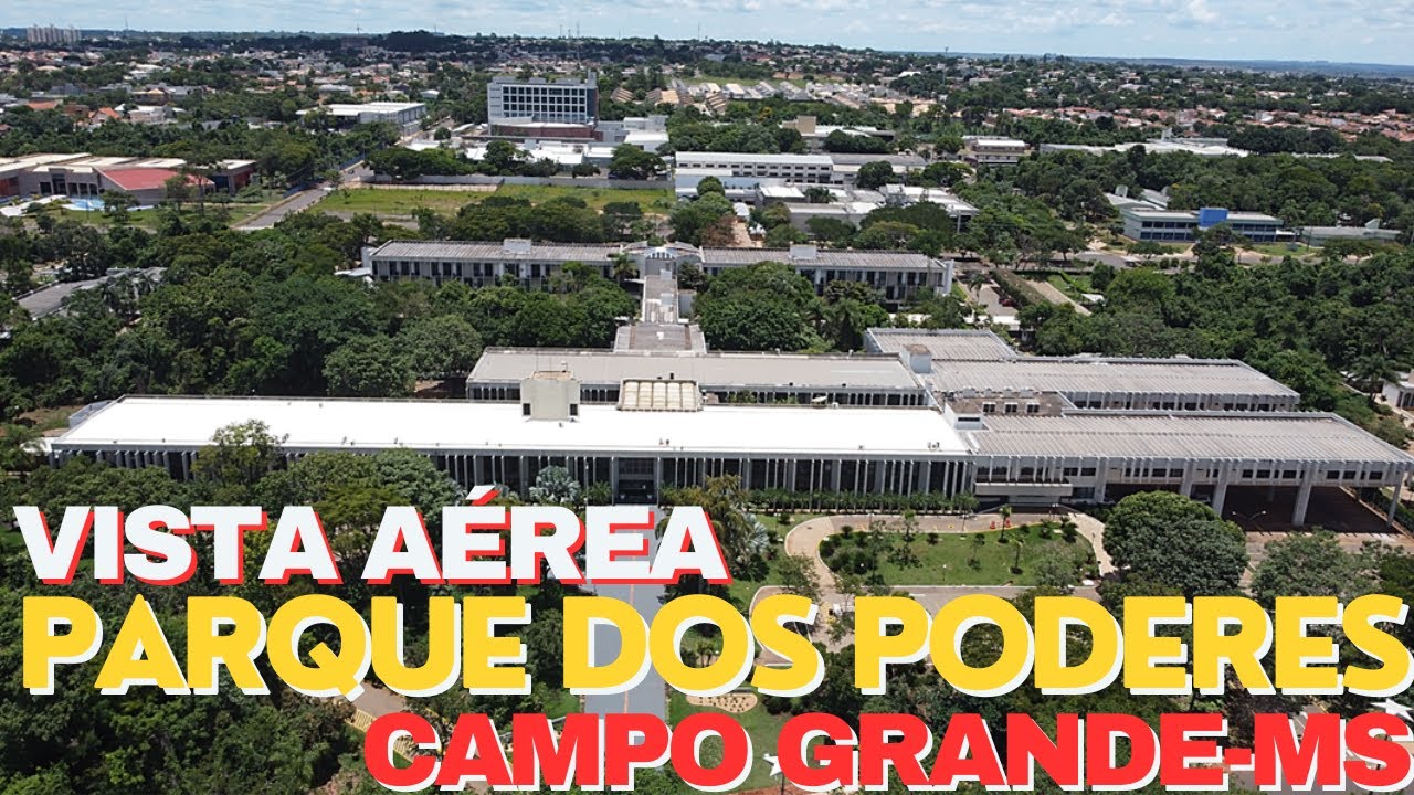 ✅ VISTA AÉREA DO PARQUE DOS PODERES - CENTRO POLÍTICO-ADMINISTRATIVO - CAMPO GRANDE-MS