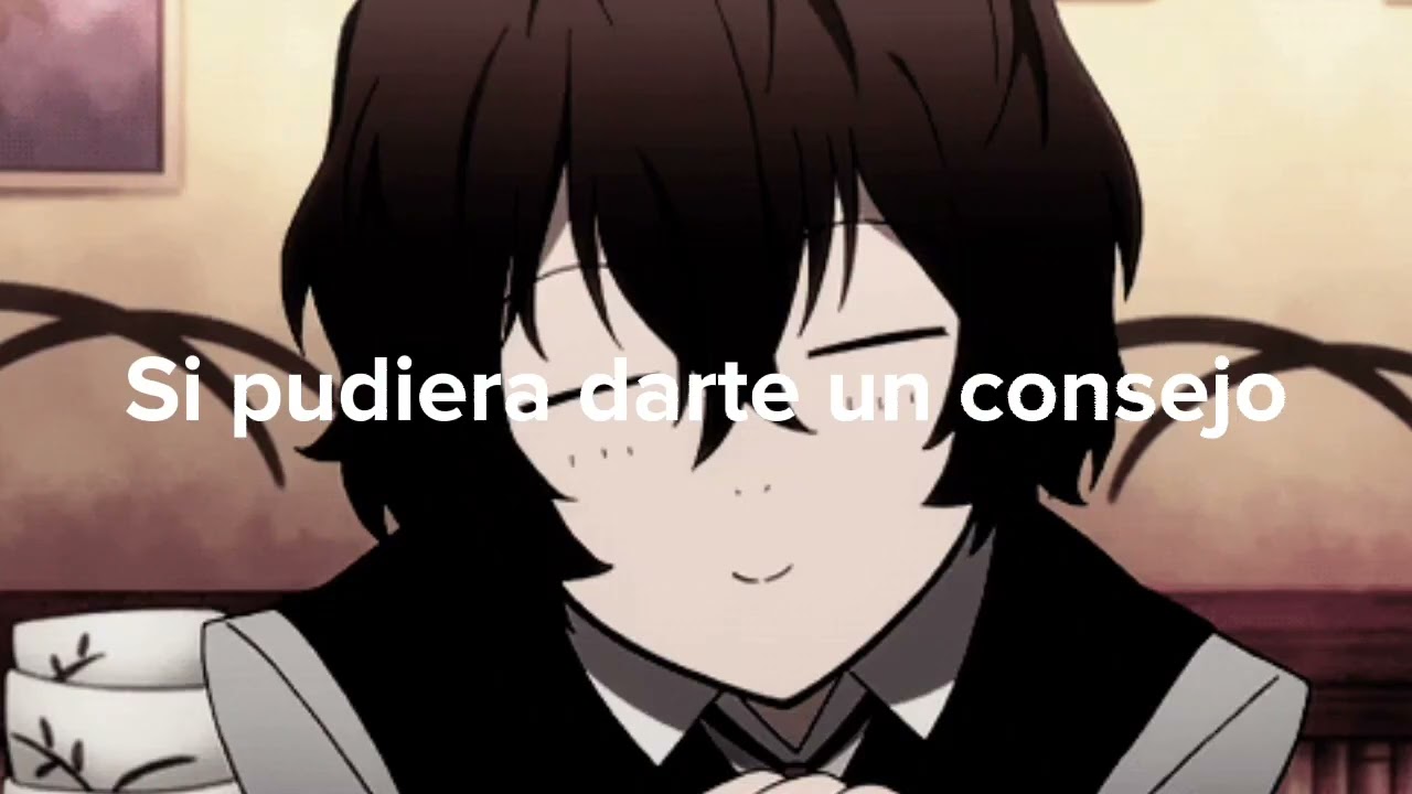 Si rompiste con alguien imagina que Dazai te dedica esta canción   ~ Dove Cameron - Boyfriend ~